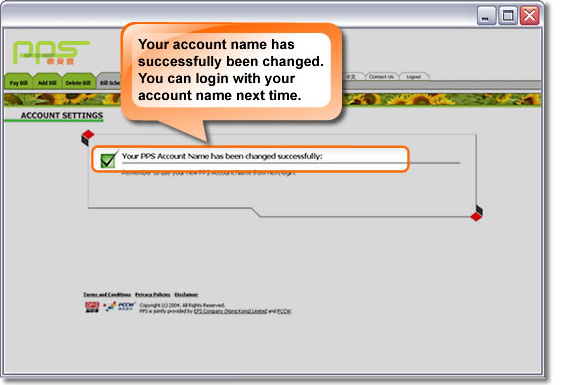 Your account name has successfully been changed. You can login with your account name next time.