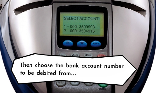 Then choose the bank account number to be debited from ...